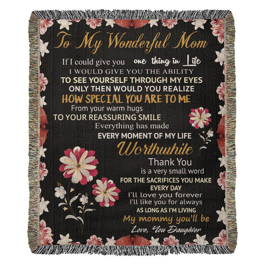 To My Wonderful Mom - Heirloom Woven Blanket